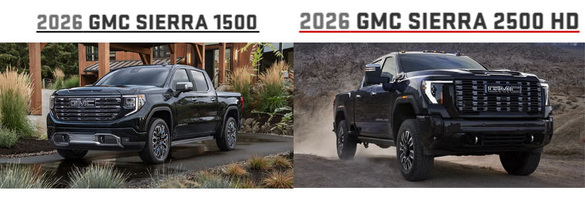 2026 gmc sierra 1500 vs 2026 gmc sierra 2500
